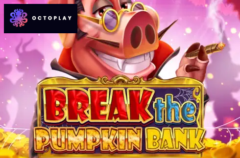 Break the Pumpkin Bank